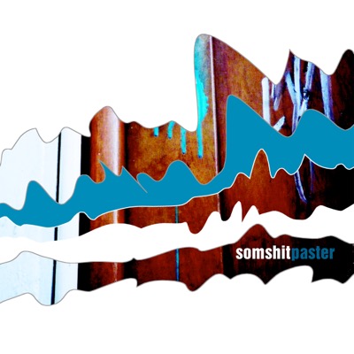 Cover: Somshit — Paster LP